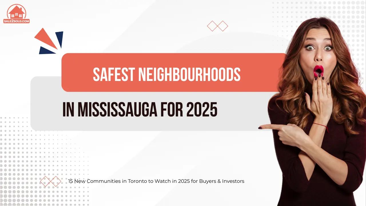 Safest Neighbourhoods in Mississauga for 2025